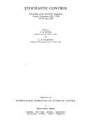 Stochastic Control: Proceedings of the Second Ifac Symposium, Vilnius, Lithuanian Ssr, USSR 19-23 May 1986 (I F a C Symposia Series)