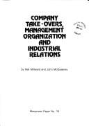 Company takeovers, management organization and industrial relations