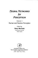 Neural Networks for Perception: Computation, Learning, and Architecture (Neural Networks for Perception)