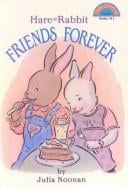 Hare and Rabbit: Friends Forever (Hello Reader! Level 3)