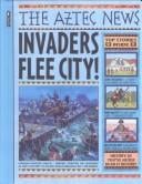 The Aztec News: Invaders Flee City (News)