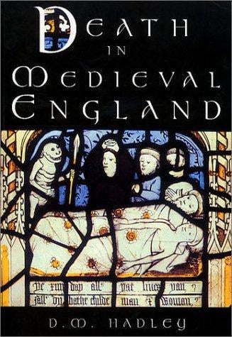 Death in Medieval England: An Archaeology