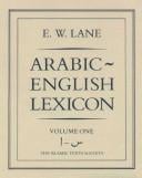 Arabic-English Lexicon: Derived From The Best and The Most Copious Eastern Sources