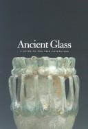 Ancient Glass: A Guide to Yale Collection