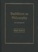 Buddhism as Philosophy: An Introduction