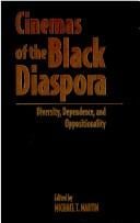 Cinemas of the Black Diaspora: Diversity, Dependence, and Oppositionality (Contemporary Film and Television Series)