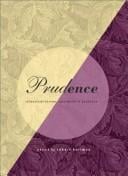 Prudence: Classical Virtue, Postmodern Practice