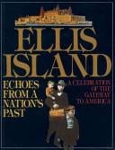 Ellis Island: echoes from a nation's past