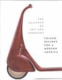 The Alliance of Art and Industry: Toledo Designs for a Modern America