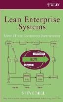 Lean Enterprise Systems: Using IT for Continuous Improvement (Wiley Series in Systems Engineering and Management)