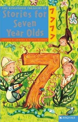Stories for Seven Year Olds (Kingfisher Treasury of Stories)