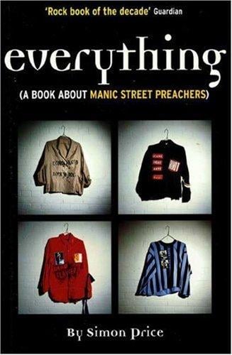 Everything: A Book About Manic Street Preachers