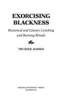 Exorcising Blackness: Historical and Literary Lynching and Burning Rituals