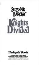 Knights Divided  (The Sommerville Brothers) (Harlequin Historicals, No 359)