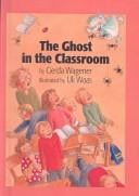 Ghost in the Classroom (Easy-To-Read Books)
