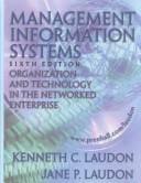 Management Information Systems: New Approaches to Organization and Technology