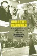 Collected Memories: Holocaust History and Post-War Testimony (George L. Mosse Series in Modern European Cultural and Intellectual History)