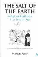 The Salt of the Earth: Religious Resilience in a Secular Age (T/C from Christ Church and Culture (3/18/02) Jm)