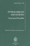 Pythagoreans And Essenes: Structural Parallels (Collection De La Revue Des Etudes Juives, 32)