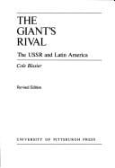 The Giant's Rival: The USSR and Latin America (Pitt Latin American Series)