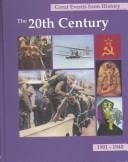The 20th Century, 1901-1940: 1907-1915 (Great Lives from History)