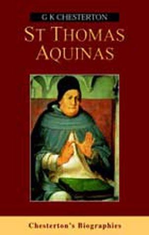 St Thomas Aquinas (Chesterton's Biographies)