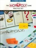 The Monopoly Game Practice Set: Accounting for Monopoly Game Transactions