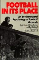 Football in its place: an environmental psychology of football grounds
