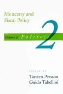 Monetary and Fiscal Policy: Politics (Monetary & Fiscal Policy)