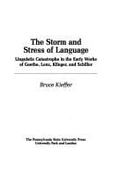 storm and stress oflanguage: linguistic catastrophe in the early works of Goethe, Lenz, Klinger, and Schiller