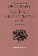 A Biographical Dictionary of British Architects, 1600-1840: Fourth Edition (Paul Mellon Centre for Studies in Britis)