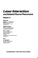 Laser Interaction and Related Plasma Phenomena, Vol 5. Ed by H.J. Schwarz. Proc of the 5th Workshop Held Nov 5-9, 1979, at Univ of Rochester, New Yor (Laser Interaction and Related Plasma Phenomena)