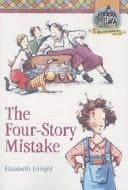 The Four-Story Mistake (The Melendy Quartet)