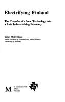 Electrifying Finland: the transfer of a new technology into a late industrialising economy
