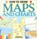How to Draw Maps and Charts (How to Draw)