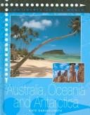 Australia, Oceania and Antarctica (Continents of the World)