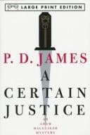 A Certain Justice (Adam Dalgliesh Mysteries (Audio))