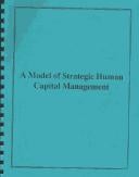 A Model of Strategic Human Capital Management