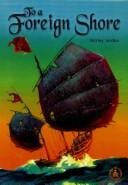 To A Foreign Shore