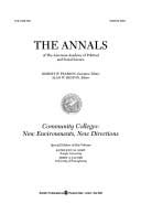 Community Colleges: New Environments, New Directions (The ANNALS of the American Academy of Political and Social Science Series)
