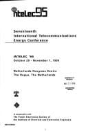 Intelec 17th International Telecommunications Energy Conference (IEEE Conference Publications. Ch Series)
