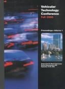 Vehicular Technology Conference Vtc 2000 - Fall: 52nd Vehicular Technology Conference Boston, Ma Usa, September 24-28, 2000 (Ieee Vehicular Technology ... Papers Presented at the Annual Conference)