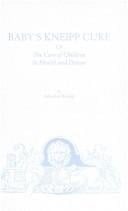 Baby's Kneipp Cure: The Care of Children