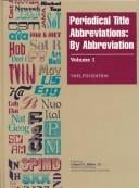 Periodical Title Abbreviations: By Title (Periodical Title Abbreviations, 12th ed, Vol. 2)