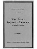 What Makes Industries Strategic: A Perspective On Technology, Economic Development, And Defense