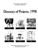 Directory of Projects, 1998: National Institute on Early Childhood Development and Education