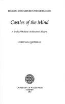 Castles of the Mind: A Study of Medieval Architectural Allegory (Religion and Culture in the Middle Ages)