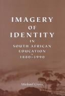 Imagery of Identity in South African Education: 1880-1990