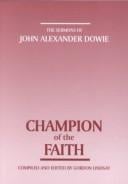 Champion of the Faith: The Sermons of John Alexander Downie