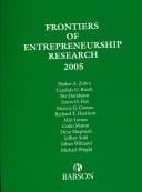 Frontiers of Entrepreneurship Research 2005: Proceedings of the Twenty-Fifth Annual Entrepreneurship Research Conference (Frontiers of Entrepreneurship Research)
